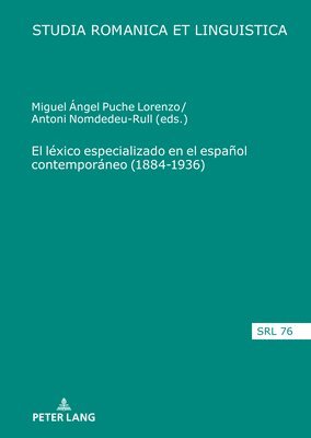 bokomslag El léxico especializado en el español contemporáneo (1884-1936)