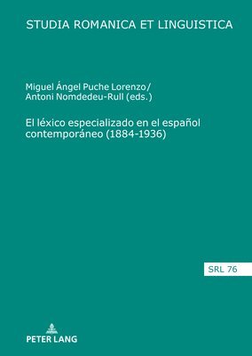 Léxico Especializado En El Español Contemporáneo (1884-1936)
