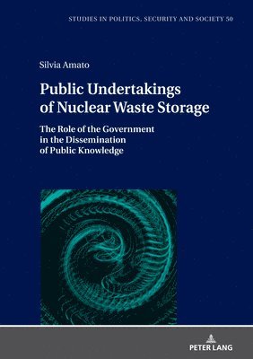 bokomslag Public Undertakings of Nuclear Waste Storage