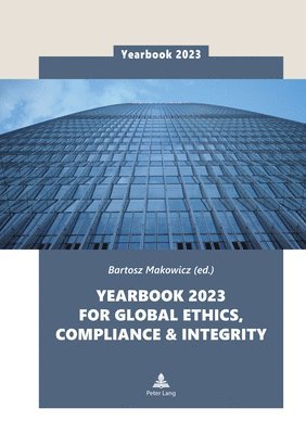 Bartosz Makowicz - Yearbook 2023 for Global Ethics, Compliance & Integrity, Inbunden