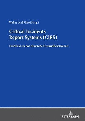 bokomslag Critical Incidents Report Systems (CIRS)