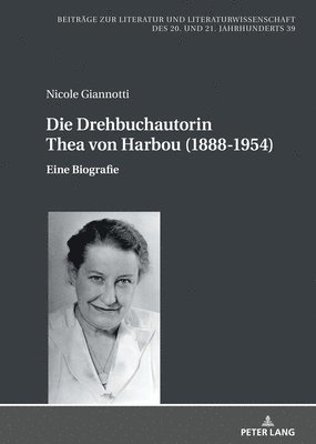 bokomslag Die Drehbuchautorin Thea von Harbou (1888-1954)