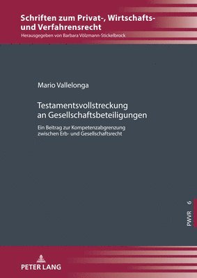 Mario Vallelonga, Barbara Völzmann-Stickelbrock, Barbara Volzmann-Stickelbrock - Testamentsvollstreckung an Gesellschaftsbeteiligungen, Inbunden