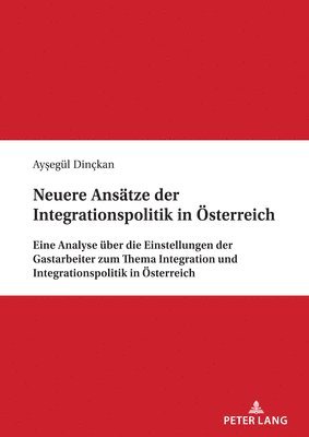 Neuere Ansaetze der Integrationspolitik in Oesterreich 1