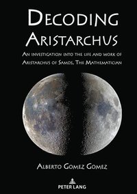 bokomslag Decoding Aristarchus