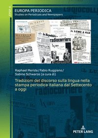 bokomslag Tradizioni del Discorso Sulla Lingua Nella Stampa Periodica Italiana Dal Settecento a Oggi