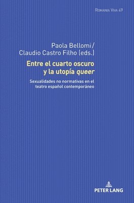 bokomslag Entre el cuarto oscuro y la utopa queer