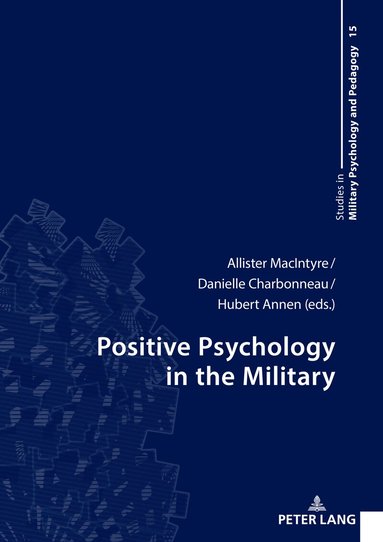 Hubert Annen - Positive Psychology in the Military, Inbunden