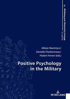 Positive Psychology in the Military 1