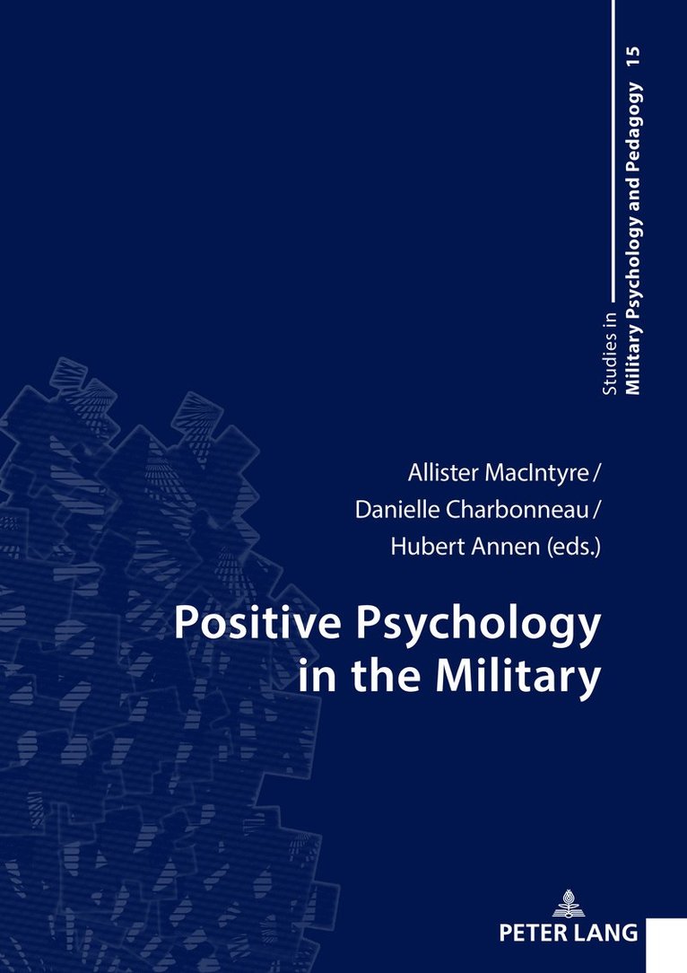 Positive Psychology in the Military 1