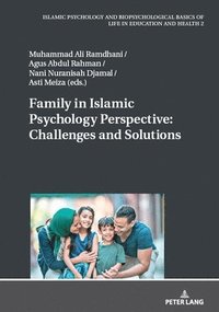 bokomslag Family in Islamic Psychology Perspective: Challenges and Solutions