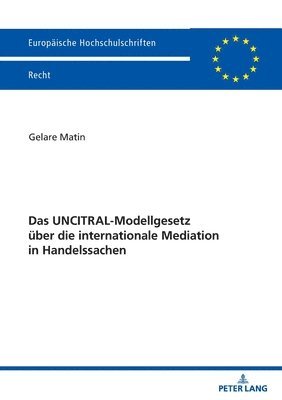 bokomslag UNCITRAL-Modellgesetz ueber die internationale Mediation in Handelssachen