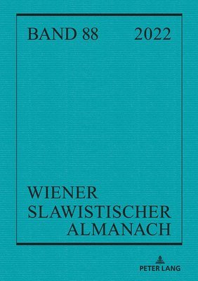 Ilja Kukuj, Riccardo Nicolosi, Brigitte Obermayr, Tilmann Reuther - Wiener Slawistischer Almanach Band 88/2022, Häftad