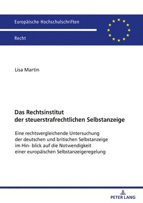 Lisa Martin - Rechtsinstitut der steuerstrafrechtlichen Selbstanzeige, Häftad
