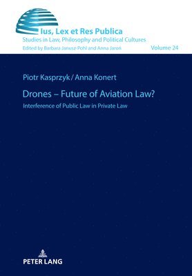 bokomslag Drones - Future of Aviation Law?