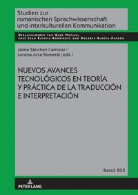 bokomslag Nuevos Avances Tecnolgicos En Teora Y Prctica de la Traduccin E Interpretacin