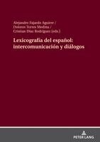 Alejandro Fajardo Aguirre, Dolores Torres Medina, Cristian Díaz Rodríguez - Lexicografía del español, Inbunden