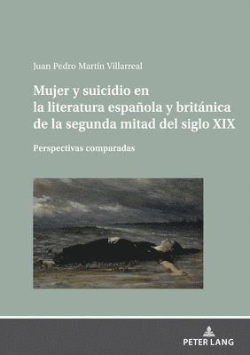 bokomslag Mujer Y Suicidio En La Literatura Espanola Y Britanica de la Segunda Mitad del Siglo XIX