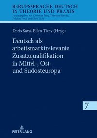 bokomslag Deutsch als arbeitsmarktrelevante Zusatzqualifikation in Mittel-, Ost- und Suedosteuropa