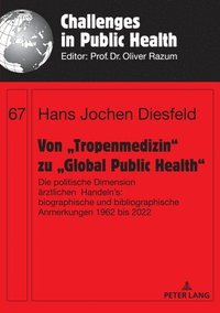 bokomslag Von Tropenmedizin zu Global Public Health