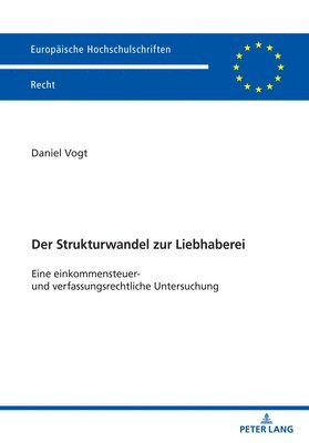 bokomslag Der Strukturwandel zur Liebhaberei