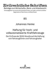 bokomslag Haftung für hoch- und vollautomatisierte Kraftfahrzeuge