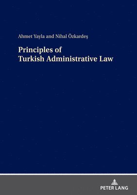 bokomslag Principles of Turkish Administrative Law