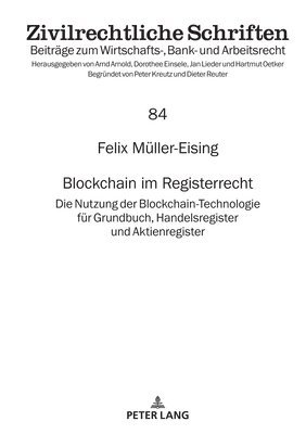 Felix Müller-Eising, Felix Muller-Eising, Jan Lieder - Blockchain im Registerrecht, Inbunden