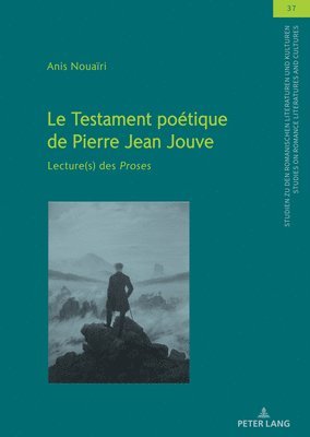 Anis Nouaïri, Samia Kassab-Charfi - Le Testament Poétique de Pierre Jean Jouve, Inbunden