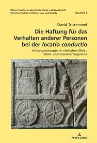 bokomslag Haftung fuer das Verhalten anderer Personen bei der locatio conductio