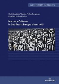 bokomslag Memory Cultures in Southeast Europe since 1945