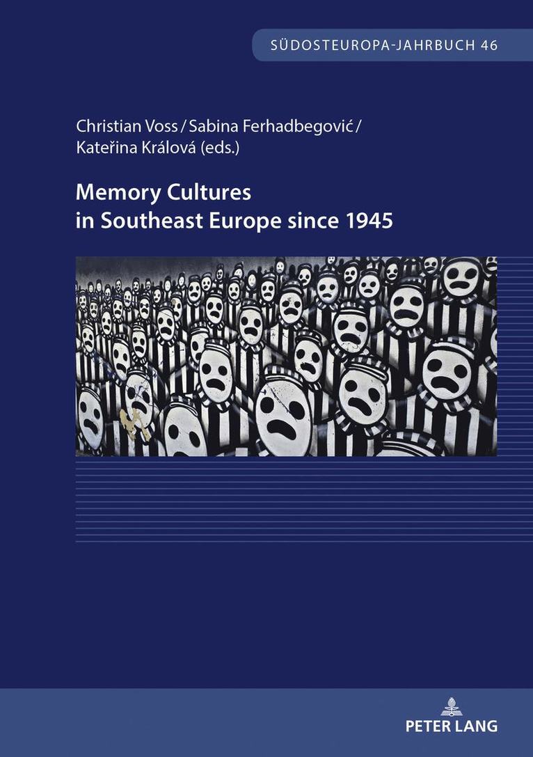 Christian Voß, Sabina Ferhadbegović, Kateřina Králová, Sabina Ferhadbegovic, Katerina Kralova, Südosteuropa-Gesellschaft E V, Kate¿ina Králová, Sabina Ferhadbegovi¿ - Memory Cultures in Southeast Europe since 1945, Häftad