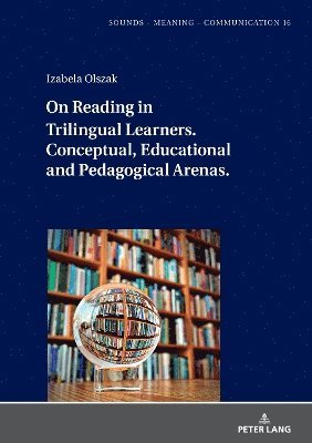 On Reading in Trilingual Learners 1