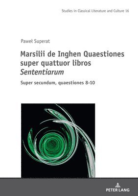 bokomslag Marsilii de Inghen Quaestiones super quattuor libros Sententiarum"