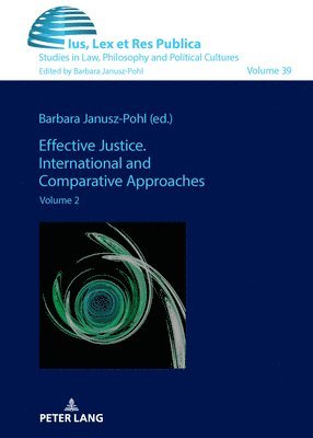 bokomslag Effective Justice. International and Comparative Approaches