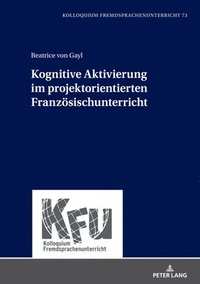 bokomslag Kognitive Aktivierung im projektorientierten Franzoesischunterricht