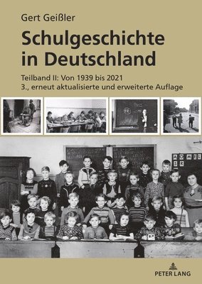 bokomslag Schulgeschichte in Deutschland; Teilband II