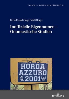 bokomslag Inoffizielle Eigennamen - Onomastische Studien