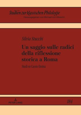 bokomslag Un Saggio Sulle Radici Della Riflessione Storica a Roma