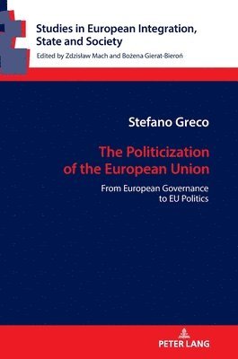 bokomslag Politicization of the European Union