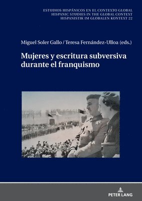 bokomslag Mujeres y escritura subversiva durante el franquismo