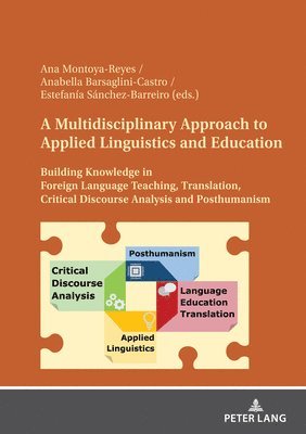 A Multidisciplinary Approach to Applied Linguistics and Education 1