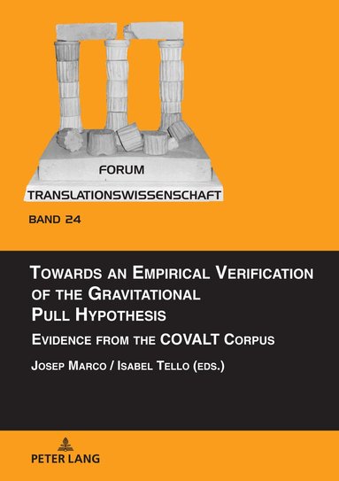 Josep Marco, Isabel Tello - Towards an Empirical Verification of the Gravitational Pull Hypothesis, Inbunden