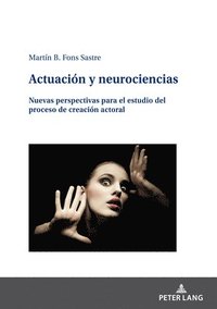 bokomslag Actuacin y neurociencias