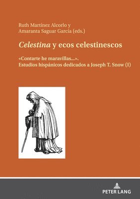 Celestina y ecos celestinescos 1