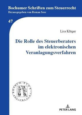 Rolle des Steuerberaters im elektronischen Veranlagungsverfahren