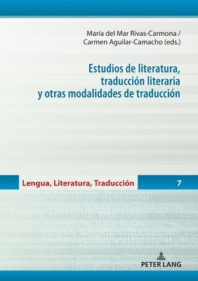 bokomslag Estudios de Literatura, Traduccin Literaria Y Otras Modalidades de Traduccin