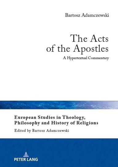 Bartosz Adamczewski, Bartosz Adamczewski - Acts of the Apostles, Inbunden