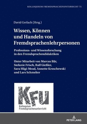 David Gerlach - Wissen, Koennen und Handeln von Fremdsprachenlehrpersonen, Inbunden