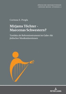 bokomslag Mirjams Toechter - Maecenas Schwestern?